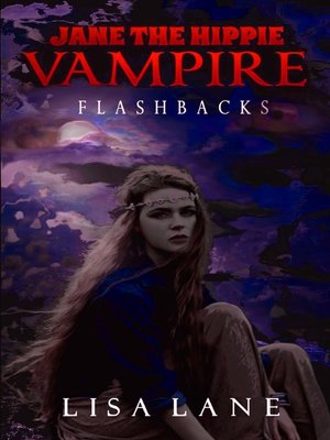 cover image of Jane the Hippie Vampire